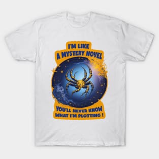 Design for Scorpio with Funny Quotation_2 T-Shirt